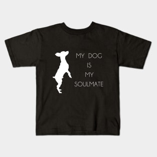 MY DOG IS MY SOULMATE Kids T-Shirt